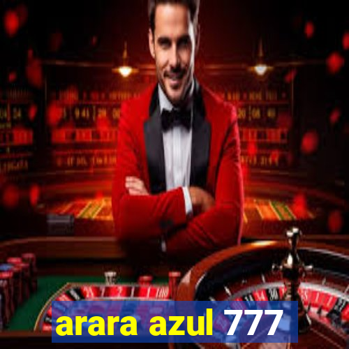 arara azul 777